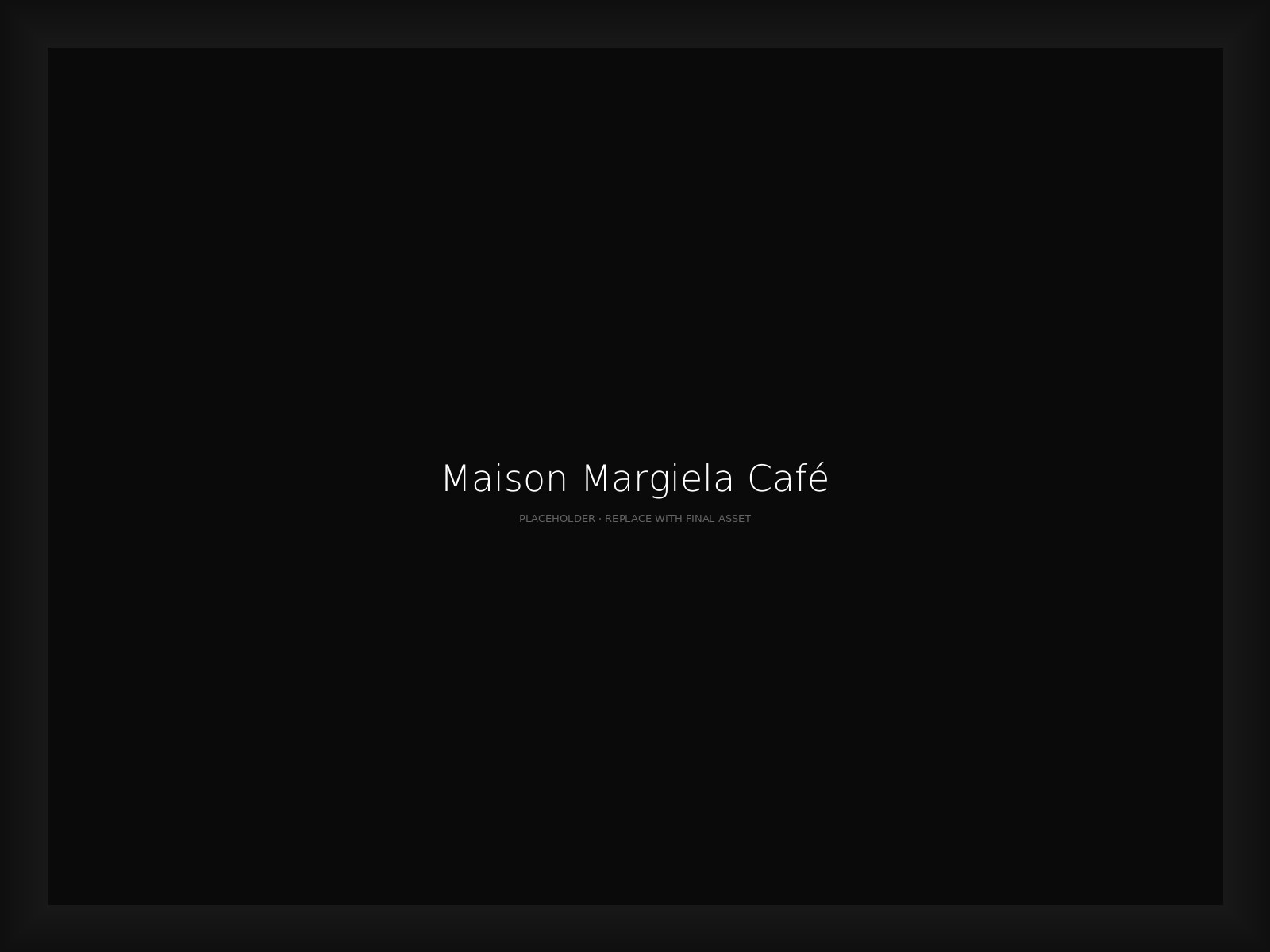 Maison Margiela Café