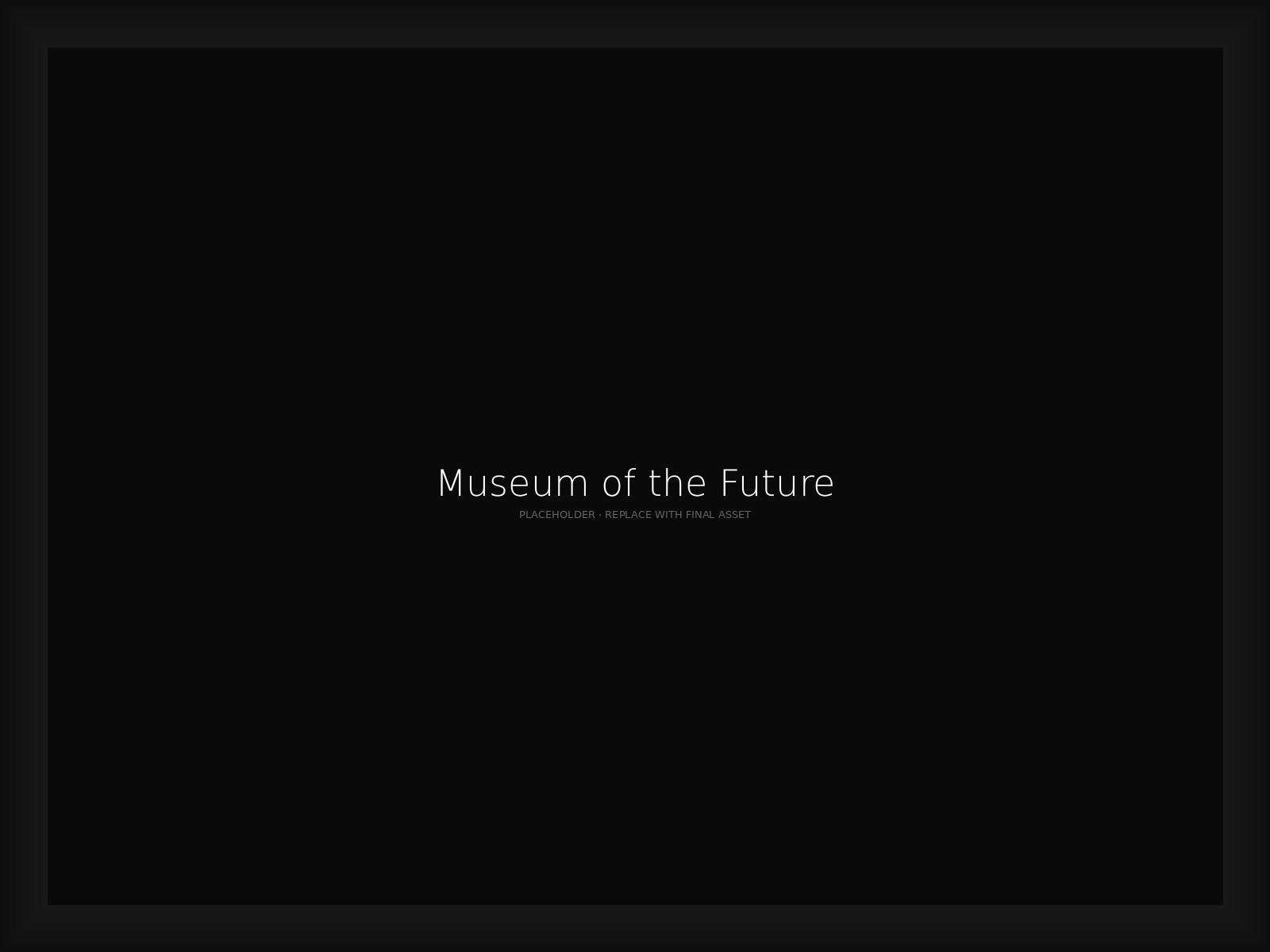 Museum of the Future